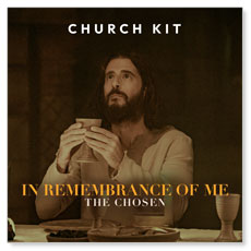 Communion with The Chosen 1 Week Sermon Kit 