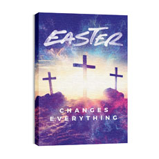 Easter Changes Everything Crosses 