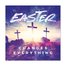 Easter Changes Everything Crosses 